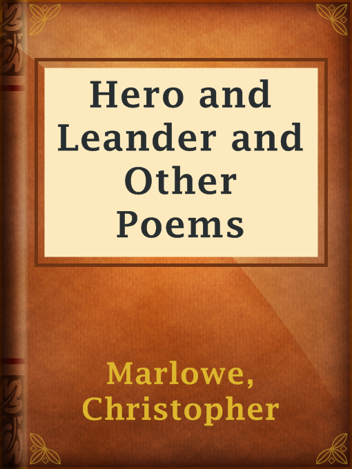 Title details for Hero and Leander and Other Poems by Christopher Marlowe - Available